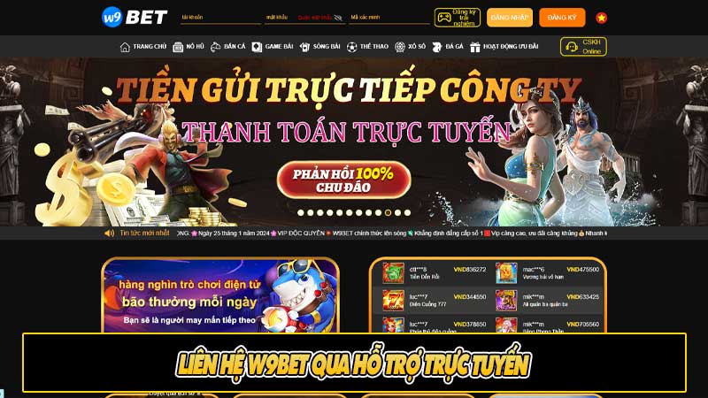 Liên hệ W9bet qua hỗ trợ trực tuyến