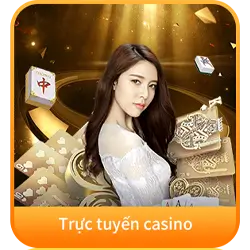 Trực tuyến casino